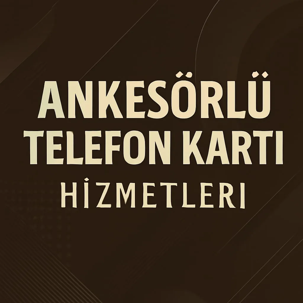 Ankesör Telefon Kartı